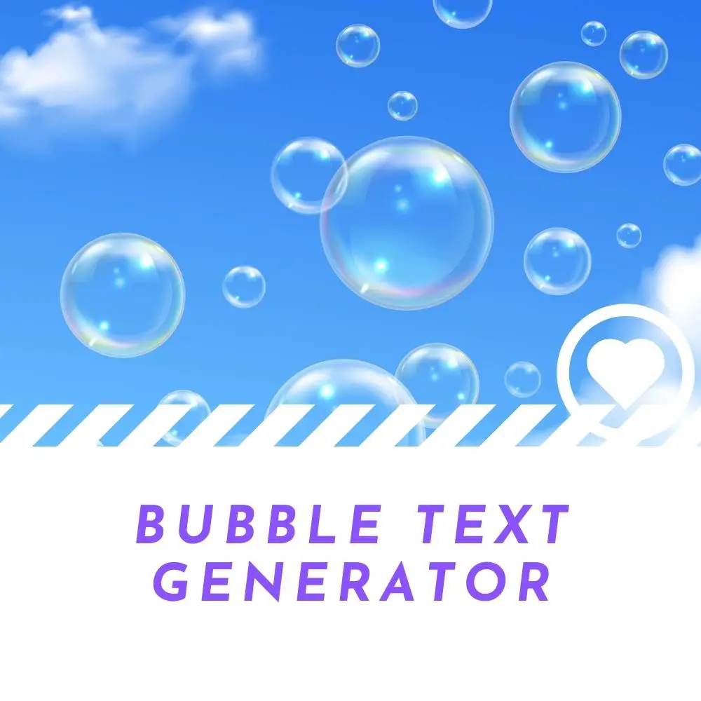 Bubble Text Generator