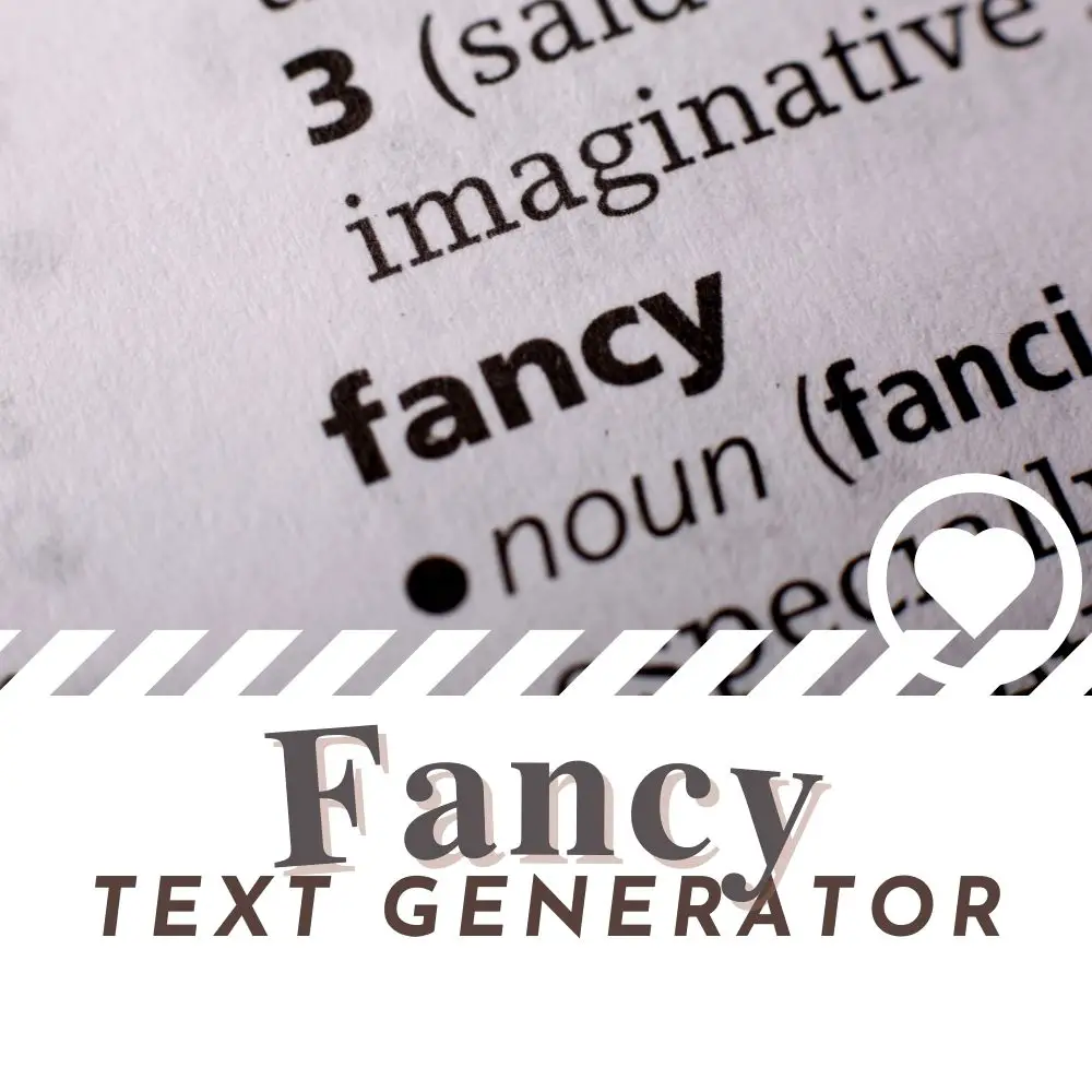 Fancy Text Generator