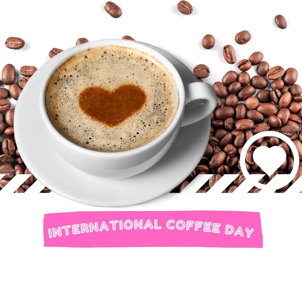 International Coffee Day (2024) I Love IT