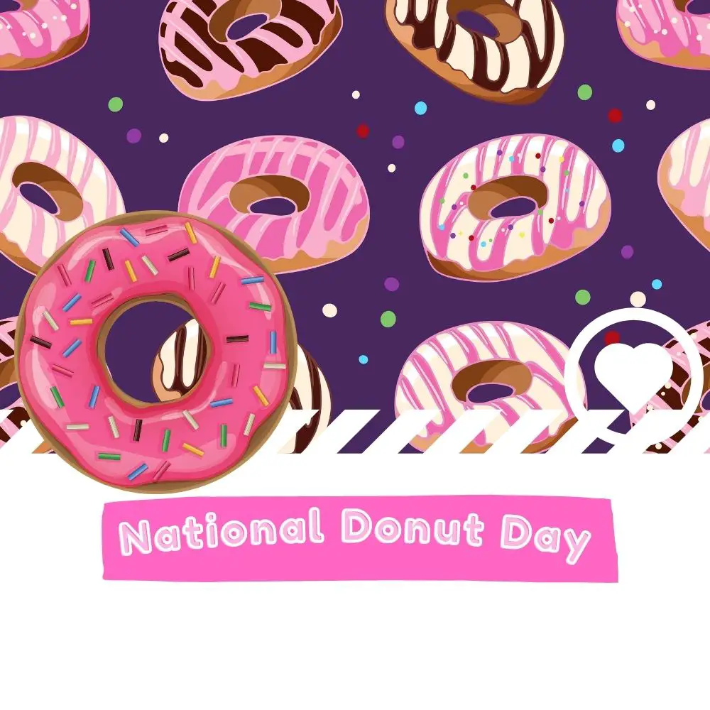 National Donut Day (2024) I Love IT
