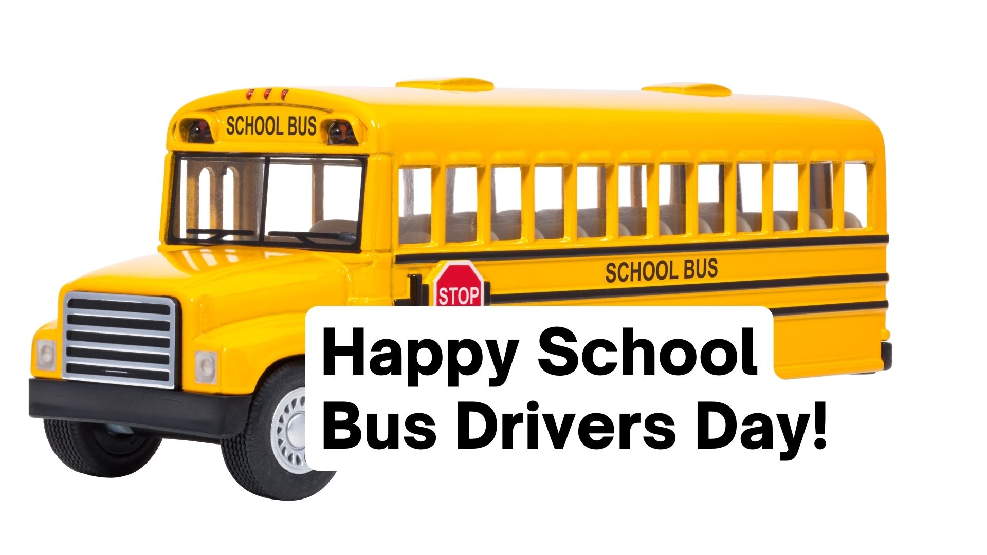 School Bus Drivers Day (2023) I Love IT