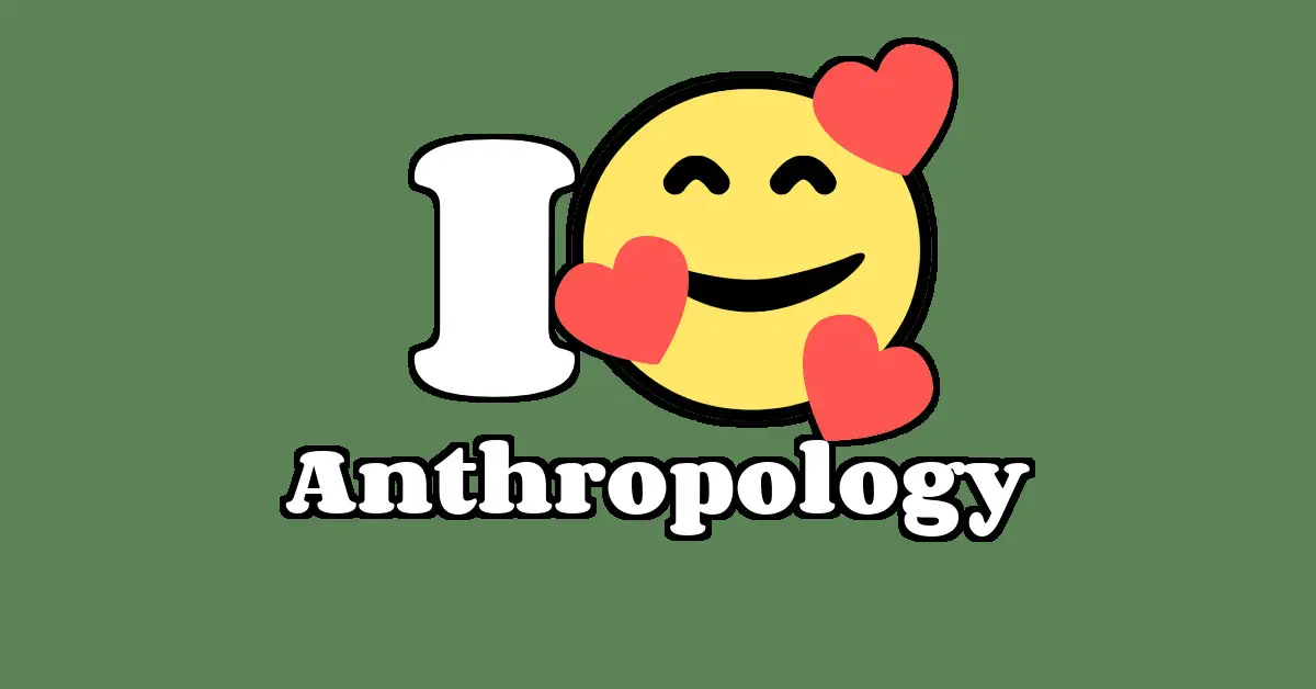Anthropology