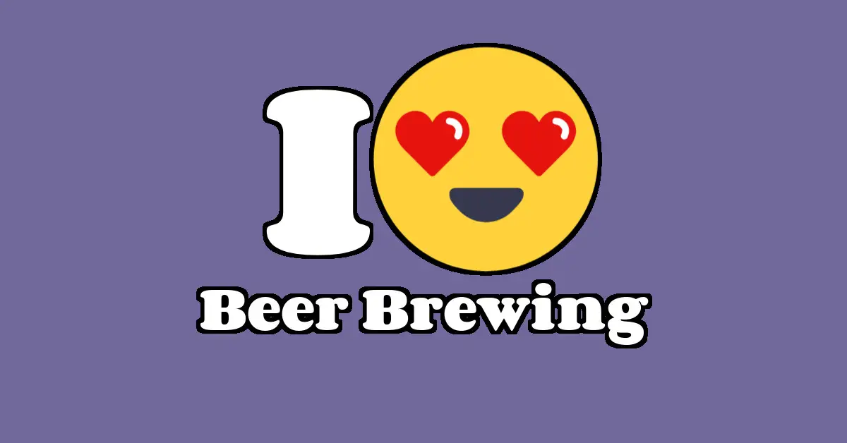 Beer Brewing as a Passion I Love IT