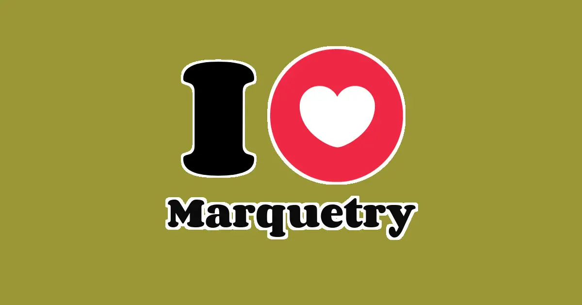 Marquetry