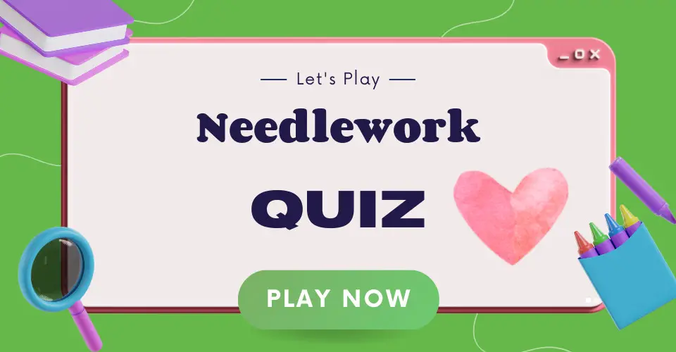 Needlework Quiz I Love IT